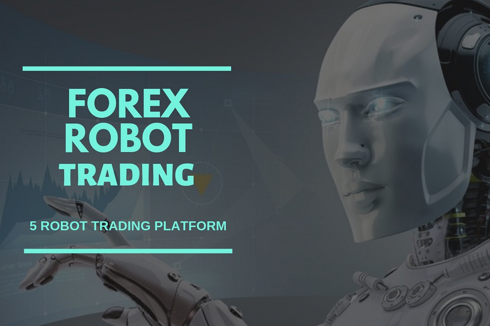 Comprehensive View of Forex Robots: How They Work